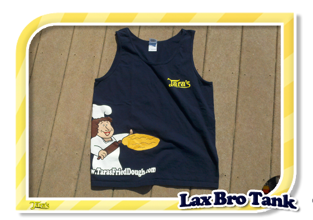 Tara's Fried Dough Lax Bro Tank